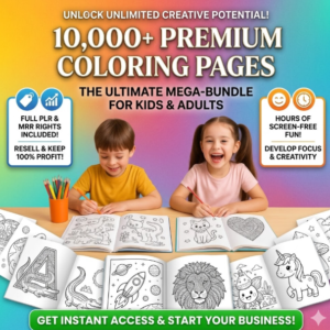 10K+ Printable Kids Coloring Pages Pack – Massive Activity Bundle with PLR/MRR Rights + Bonus